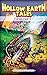 Hollow Earth Tales - Volume 3:
