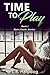 Time To Play Book1 by L.B. Harpdog
