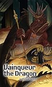 Vainqueur the Dragon (Vainqueur the Dragon, #1)