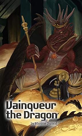 Vainqueur the Dragon by Maxime J. Durand book cover