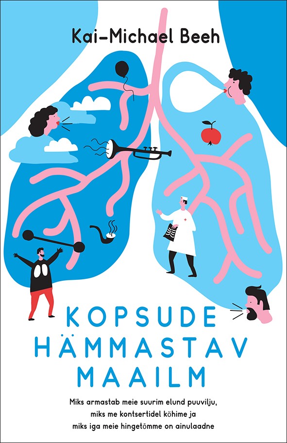 Kopsude hämmastav maailm (Paperback)