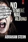 No temeré mal alguno (Spanish Edition)