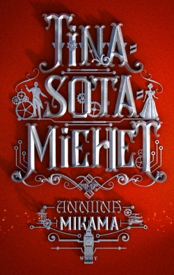 Tinasotamiehet (Taikuri ja taskuvaras, #3)