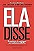 Ela Disse by Jodi Kantor