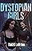 Dystopian Girls