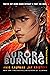 Aurora Burning (The Aurora Cycle, #2)