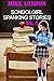 Schoolgirl Spanking Stories...