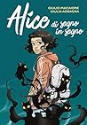 Alice di Sogno in Sogno by Giulio Macaione