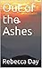 Out of the Ashes