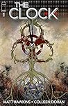 The Clock #1 by Matt Hawkins