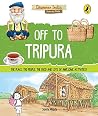 Off to Tripura