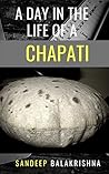 A Day in the Life of a Chapati Book cover for A Day in the Life of a Chapati