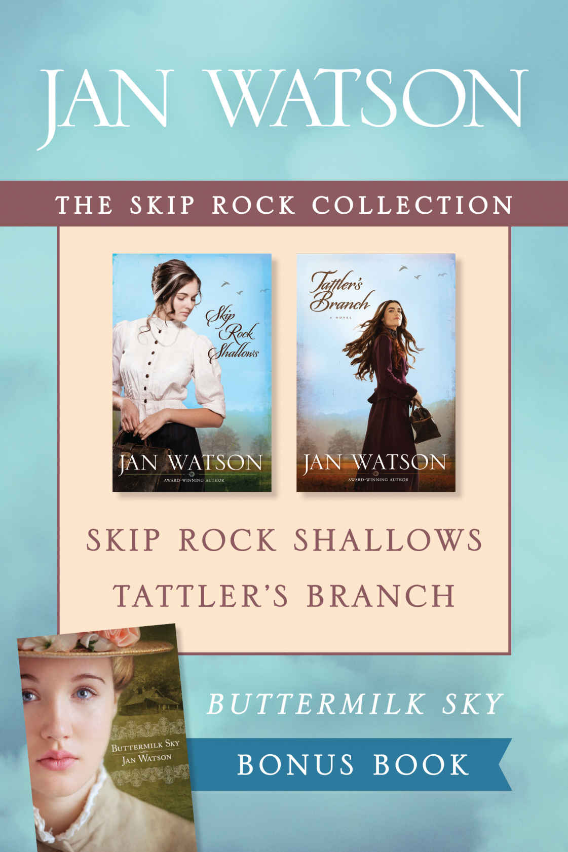 The Skip Rock Collection: Skip Rock Shallows / Tattler's Branch / Buttermilk Sky (The Skip Rock, #1-3)