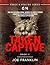 Taken Captive: The 2019 Int...