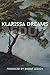 Klarissa Dreams Redux: An Illuminated Anthology