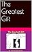The Greatest Gift