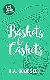Baskets & Caskets: (Bones & Drones Series Book 3: A Pine Grove Mystery)
