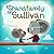 A Grandfamily for Sullivan: Coping Skills for Family Separation (Sullivan's Healing Journey)