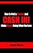 Cash In!: How to Find a Pas...