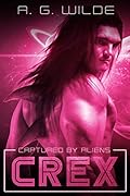 Crex (Captured by Aliens #2)