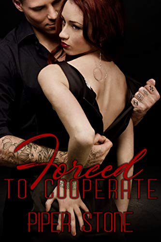 Forced to Cooperate (Mafia Masters, #3)