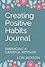Creating Positive Habits Jo...