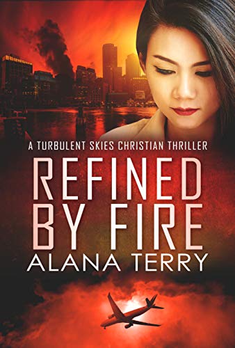 Refined by Fire (Turbulent Skies #2)