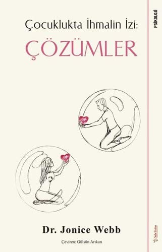Çözümler - Çocuklukta İhmalin İzi (Paperback)