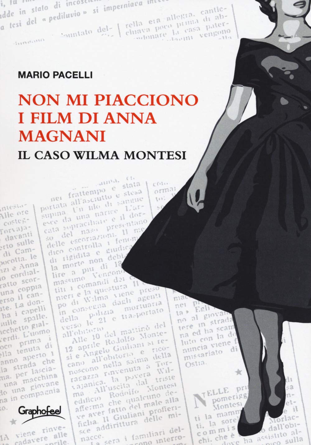 Non mi piacciono i film di Anna Magnani (Paperback)