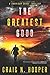 The Greatest Good (Garrison Chase)