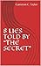 8 LIES TOLD BY “THE SECRET”
