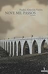 Nove Mil Passos by Pedro Almeida Vieira