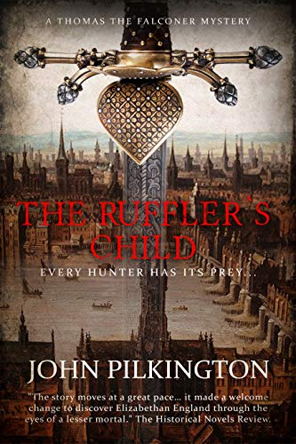 The Ruffler's Child (Thomas the Falconer Mystery #1)