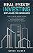 Real Estate Investing Expla...