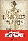La Femme du banquier by Cristina Alger