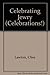 Celebrating Jewry by Clive A. Lawton