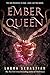 Ember Queen