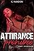 Attirance prohibée, tome 1 ...