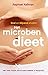 Het microbendieet: snel en blijvend afvallen (Dutch Edition)