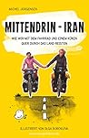 Mittendrin – Iran...