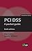 PCI DSS: A pocket guide (Compliance)