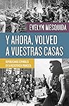 Y ahora, volved a vuestras casas by Evelyn Mesquida