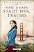Stadt der Träume (Die Caldwell-Saga #1)