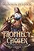 Prophecy Chosen (Oracle's P...
