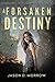 A Forsaken Destiny (The Sta...