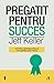 Pregatit pentru succes (Romanian Edition)