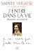 J'entre dans la vie Derniers entretiens by Thérèse of Lisieux