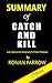 Summary of Catch and Kill : Lies, Spies and a Conspiracy to Protect Predators By Ronan Farrow