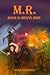 Meryl Rise (M.R., #6)