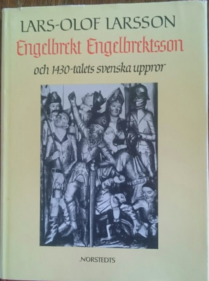 Engelbrekt Engelbrektsson : och 1430-talets svenska uppror